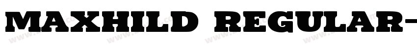 Maxhild Regular字体转换